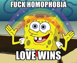 Stop Homophobia.